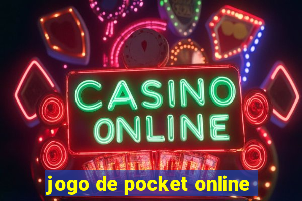 jogo de pocket online