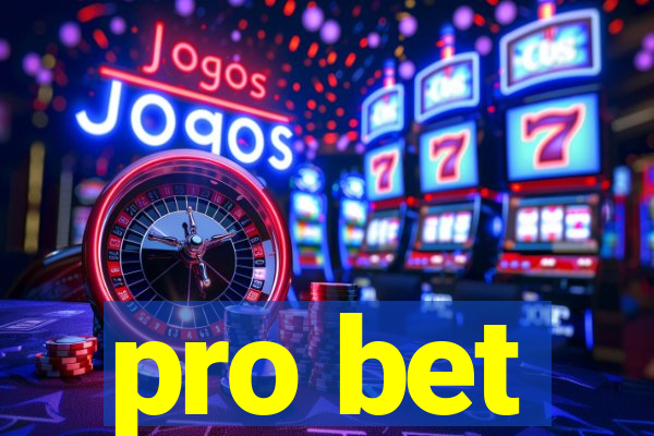 pro bet