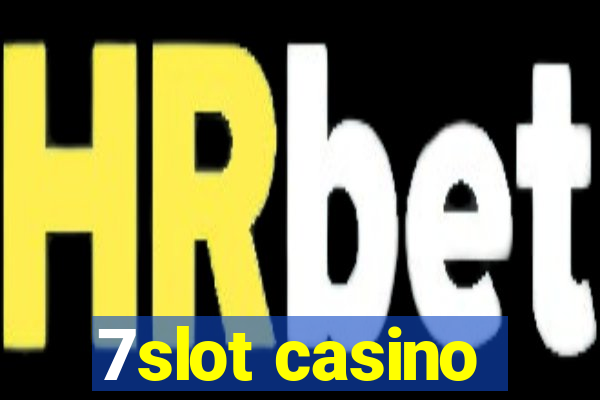 7slot casino