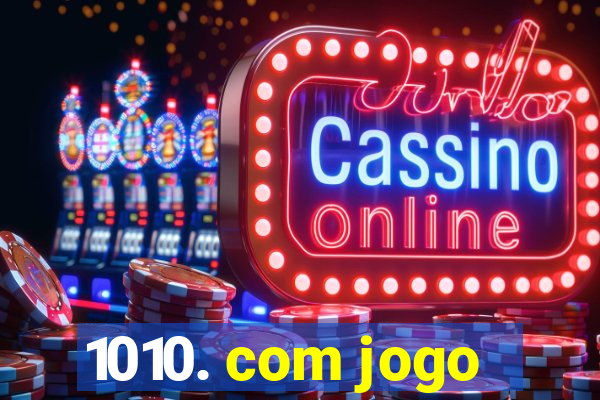 1010. com jogo