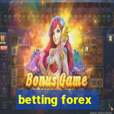 betting forex