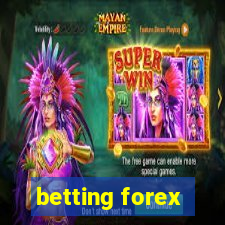 betting forex