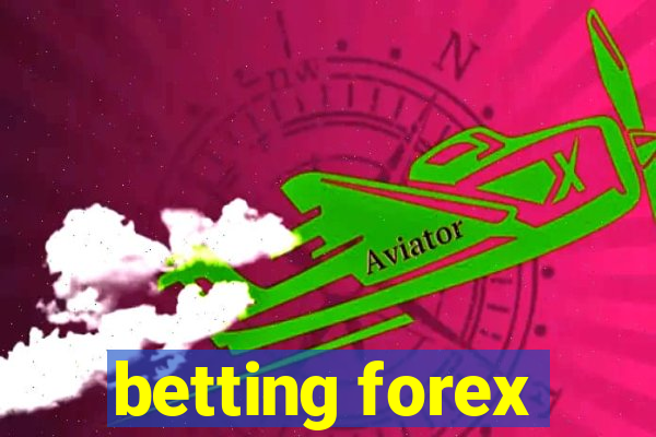 betting forex