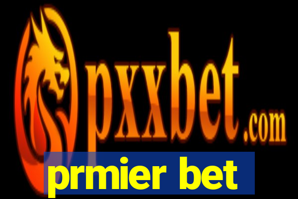 prmier bet