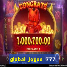 global jogos 777 paga mesmo