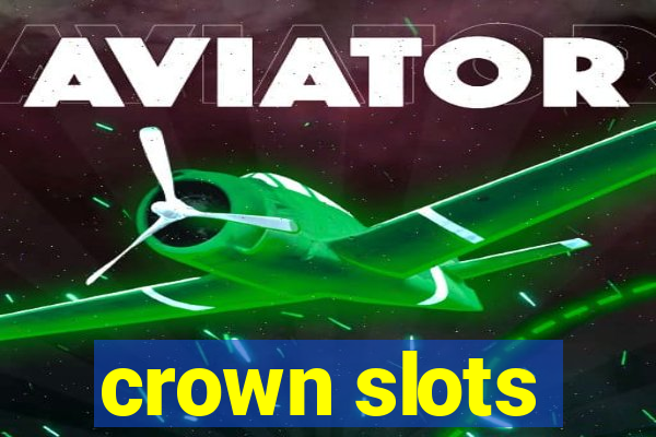 crown slots