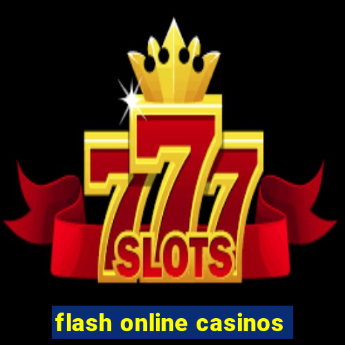 flash online casinos