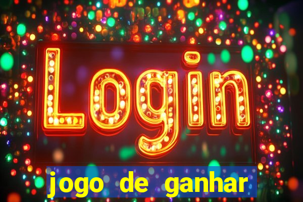 jogo de ganhar dinheiro slots