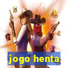 jogo henta