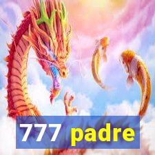 777 padre