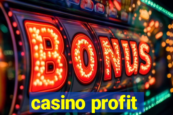 casino profit