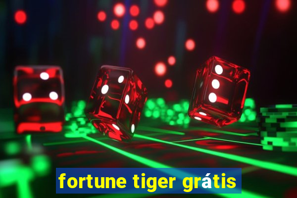 fortune tiger grátis