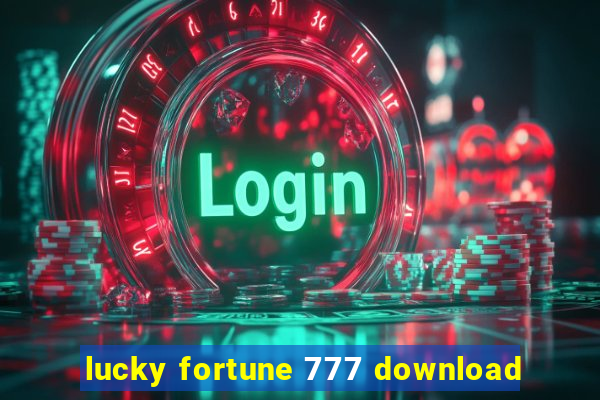 lucky fortune 777 download