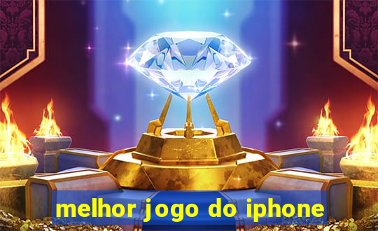 melhor jogo do iphone