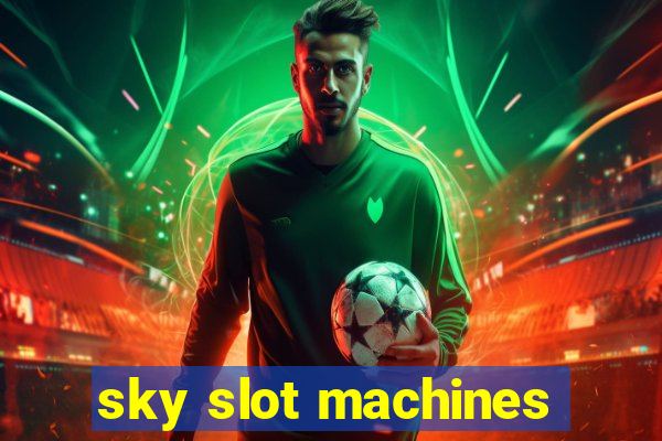 sky slot machines