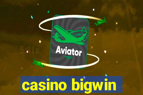 casino bigwin