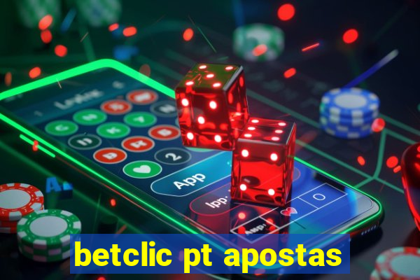 betclic pt apostas