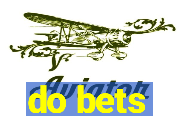 do bets