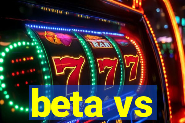 beta vs