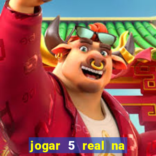 jogar 5 real na cabe?a quanto eu ganho