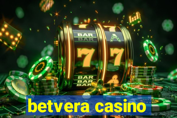 betvera casino