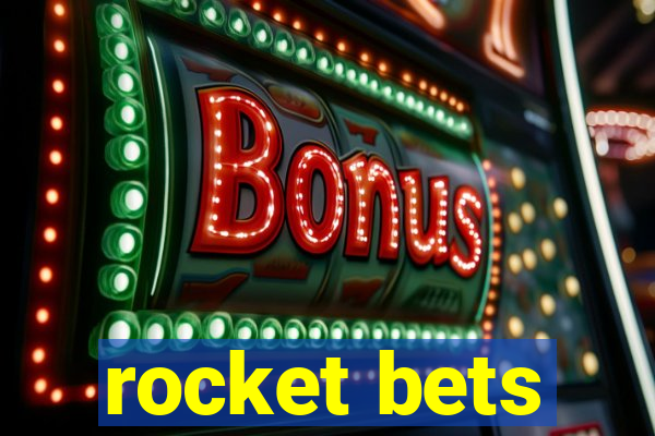 rocket bets