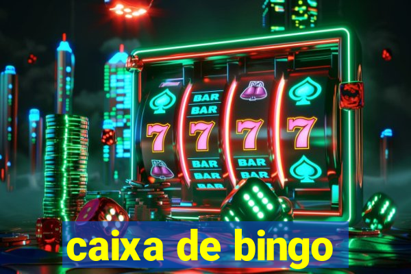 caixa de bingo