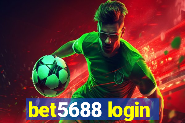 bet5688 login