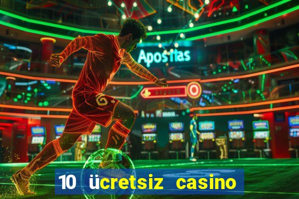 10 ücretsiz casino bonusu depozito yok