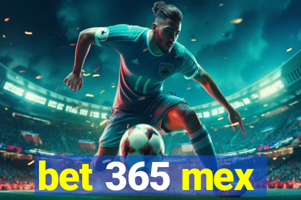 bet 365 mex