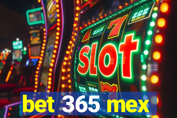 bet 365 mex