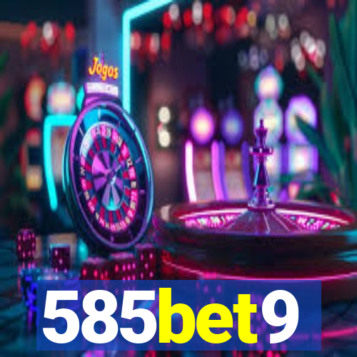 585bet9