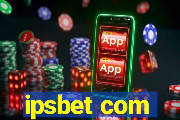 ipsbet com