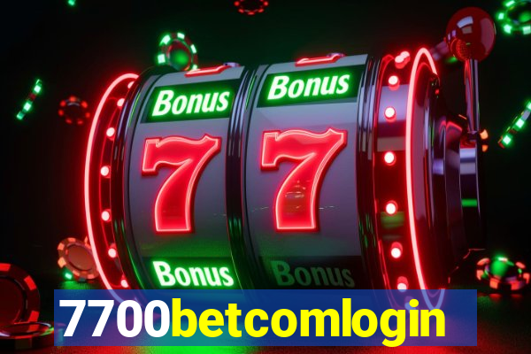 7700betcomlogin