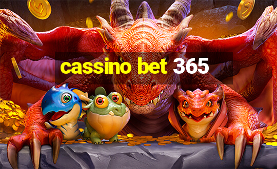 cassino bet 365