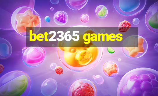 bet2365 games