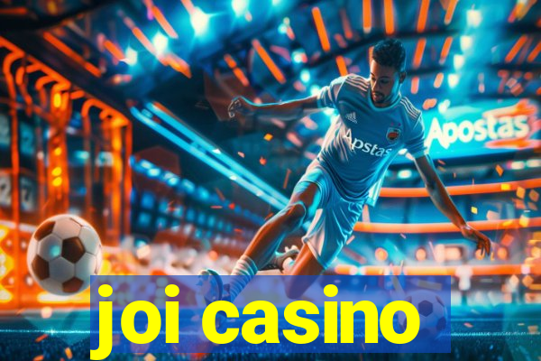 joi casino