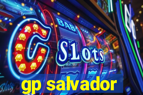 gp salvador