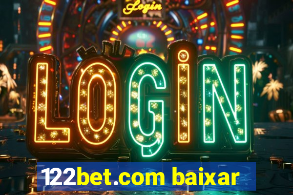 122bet.com baixar