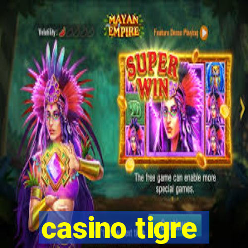 casino tigre