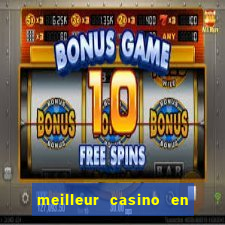 meilleur casino en ligne 2022