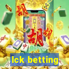 lck betting