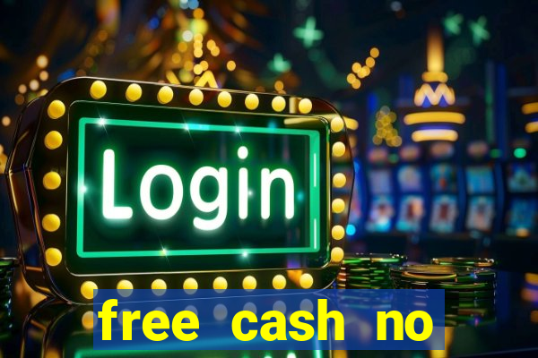 free cash no deposit casino