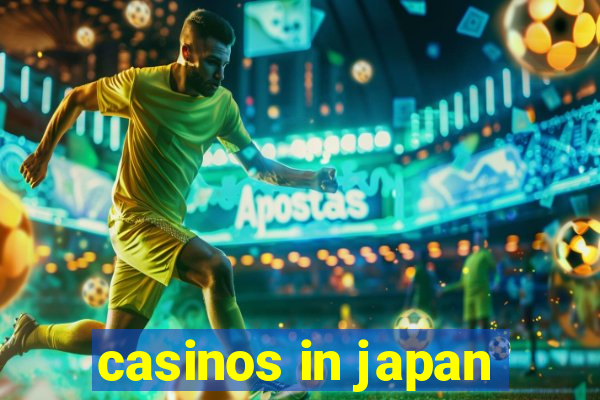 casinos in japan