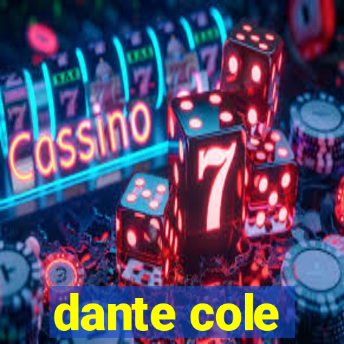 dante cole