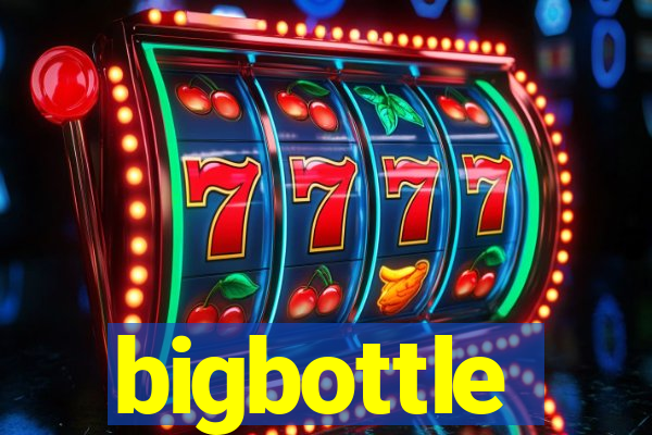 bigbottle