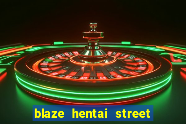 blaze hentai street of rage