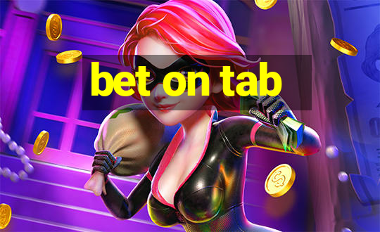 bet on tab