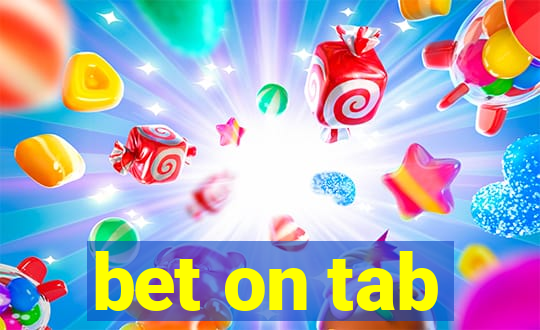 bet on tab