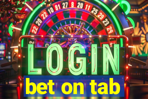 bet on tab